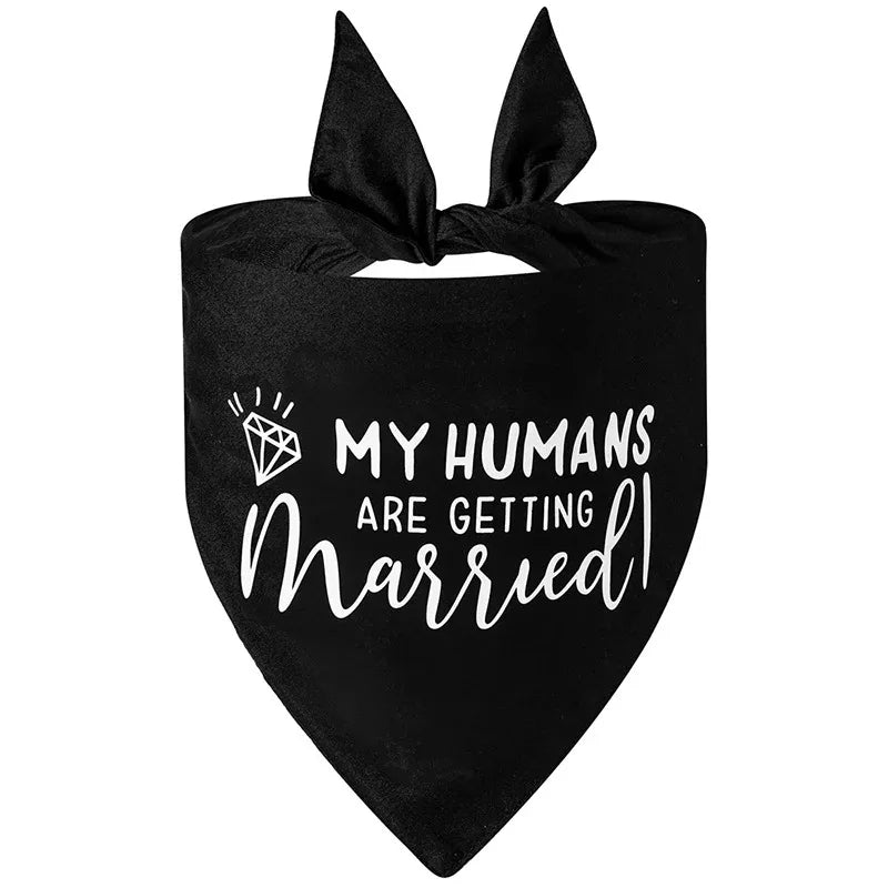 Dog Wedding Bandana Pet Triangle Bib White Scarf Neckerchief Engagement Announcemet She Said Yes My Humans are Getting Married