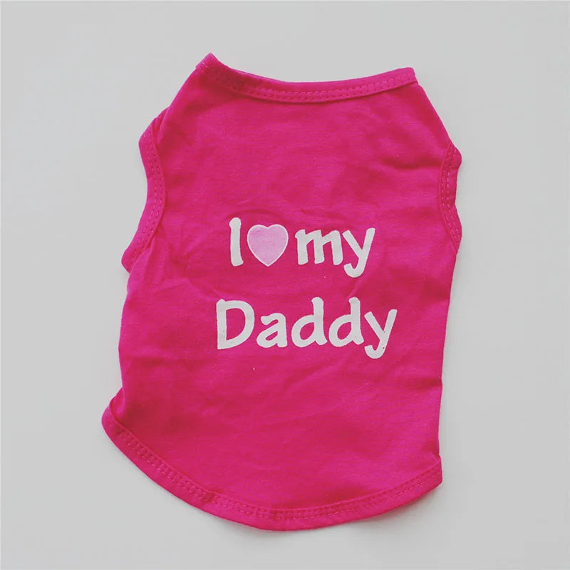 Small Dog Clothes Soft Cotton Puppy Shirt Classic Daddy Mommy Printed T-shirt Pet Vest Clothing for Cats Chihuahua Dog Apparel
