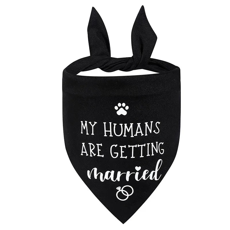 Dog Wedding Bandana Pet Triangle Bib White Scarf Neckerchief Engagement Announcemet She Said Yes My Humans are Getting Married