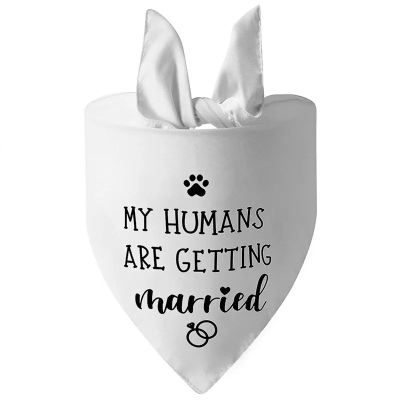 Dog Wedding Bandana Pet Triangle Bib White Scarf Neckerchief Engagement Announcemet She Said Yes My Humans are Getting Married