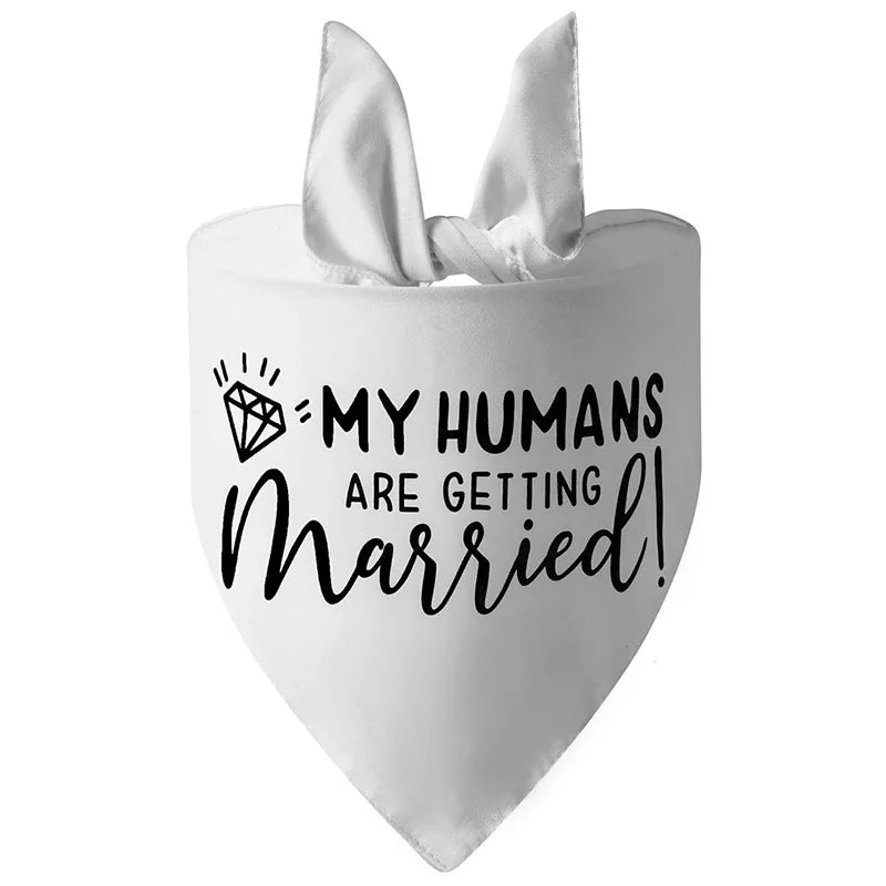 Dog Wedding Bandana Pet Triangle Bib White Scarf Neckerchief Engagement Announcemet She Said Yes My Humans are Getting Married