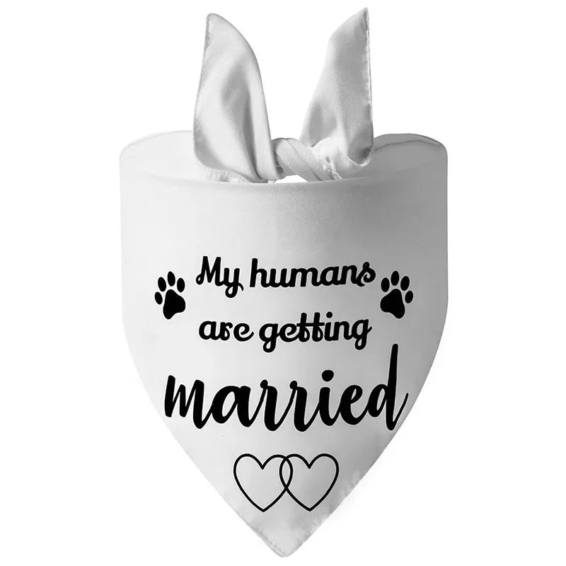 Dog Wedding Bandana Pet Triangle Bib White Scarf Neckerchief Engagement Announcemet She Said Yes My Humans are Getting Married