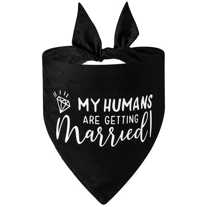 Dog Wedding Bandana Pet Triangle Bib White Scarf Neckerchief Engagement Announcemet She Said Yes My Humans are Getting Married