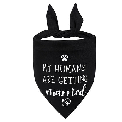 Dog Wedding Bandana Pet Triangle Bib White Scarf Neckerchief Engagement Announcemet She Said Yes My Humans are Getting Married