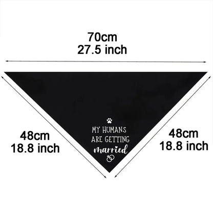Dog Wedding Bandana Pet Triangle Bib White Scarf Neckerchief Engagement Announcemet She Said Yes My Humans are Getting Married